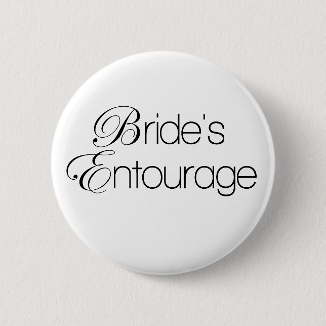 Bride's Entourage Pinback Button (Front)