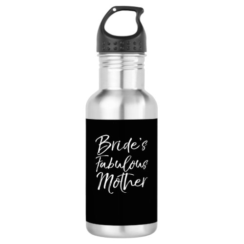 Brides Fabulous Mother Stainless Steel Water Bottle