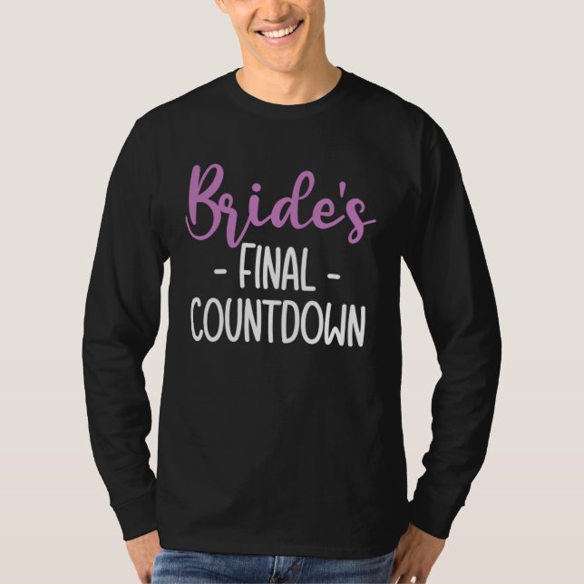 Brides Final Countdown Braut T-Shirt (Front)