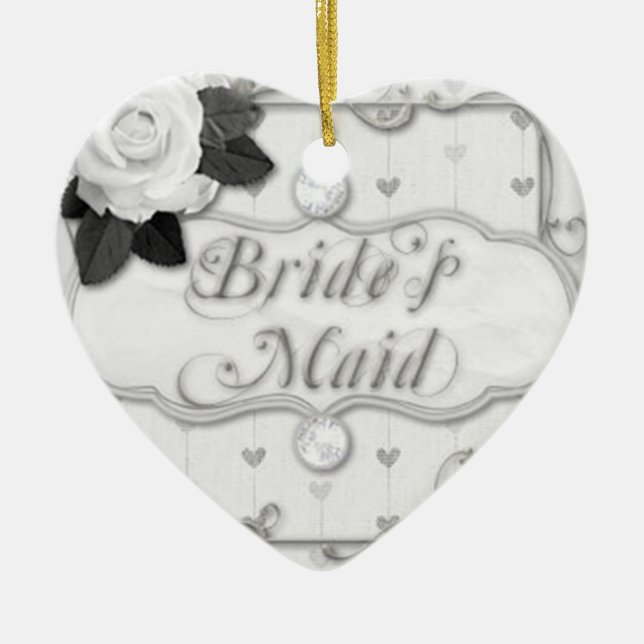 bride's maid bridesmaid ceramic ornament (Front)