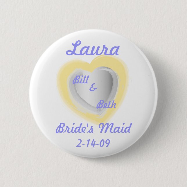 Bride's Maid Button-Customize Pinback Button (Front)