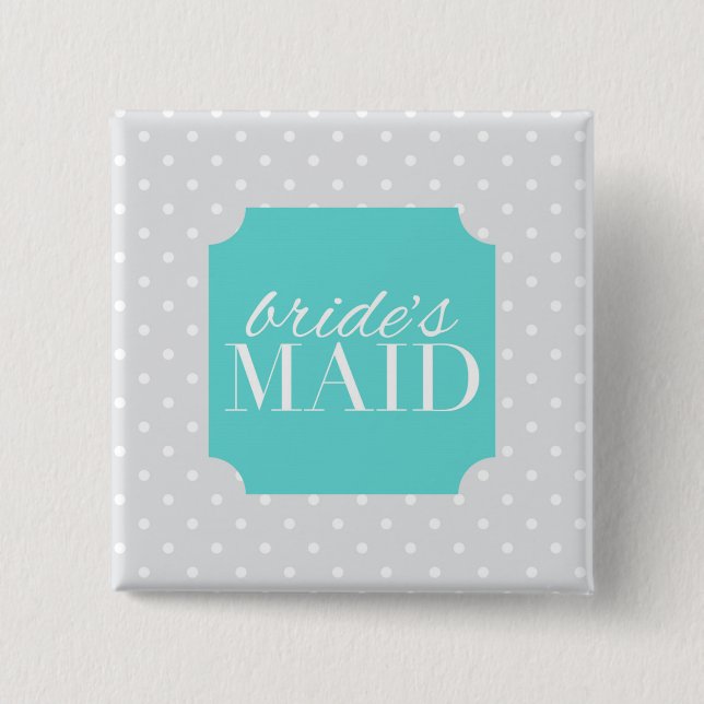 brides maid pinback button (Front)