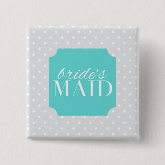 brides maid pinback button