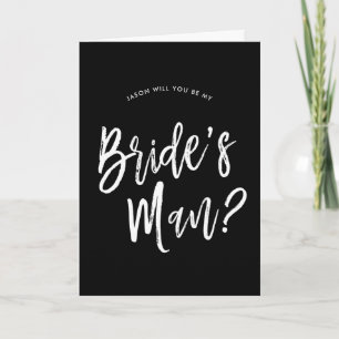 Bride's Man Request   White Script Customizable Card