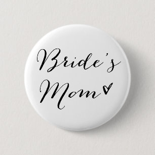 Bride's Mom Modern Calligraphy Button