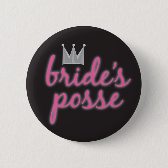 Bride's Posse Crown Pinback Button (Front)