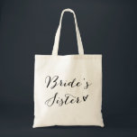 Bride's Sister | Black Modern Calligraphy Tote Bag<br><div class="desc">Whimsical tote bag for the sister of the bride featuring modern calligraphy. Other wedding tote bags are available in my store.</div>