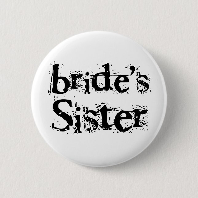 Bride's Sister Black Text Button (Front)