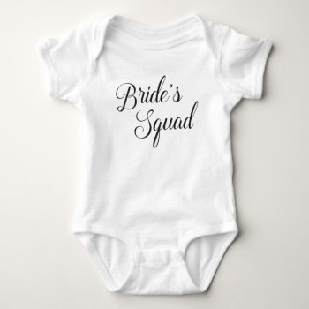 Bride's Squad Baby Baby Bodysuit by tobegreetings at Zazzle