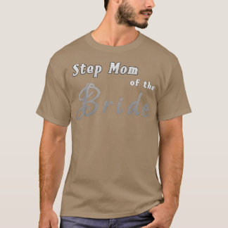 Bride's Step Mom Tee New Step Mother of Bride