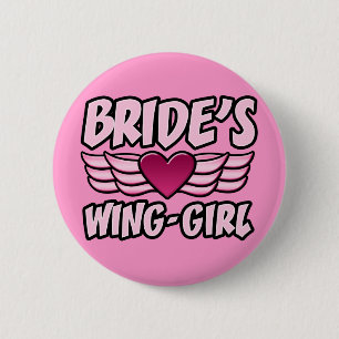 Bride's Wing-Girl Bachelorette Party Pinback Button