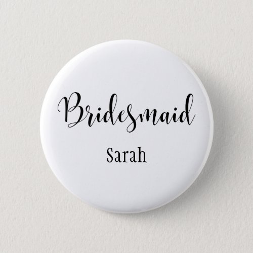 Bridesmaid 2 Black Script Typography w Name 30 Button