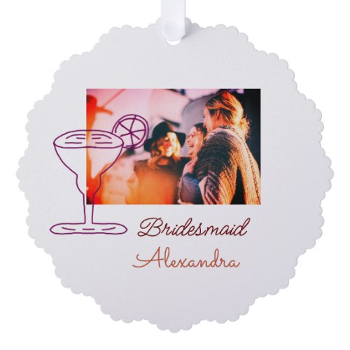 Bridesmaid add picture name cocktail glass coral  ornament card