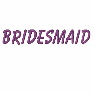 Bridesmaid Again Embroidered Hoodie embroideredshirt