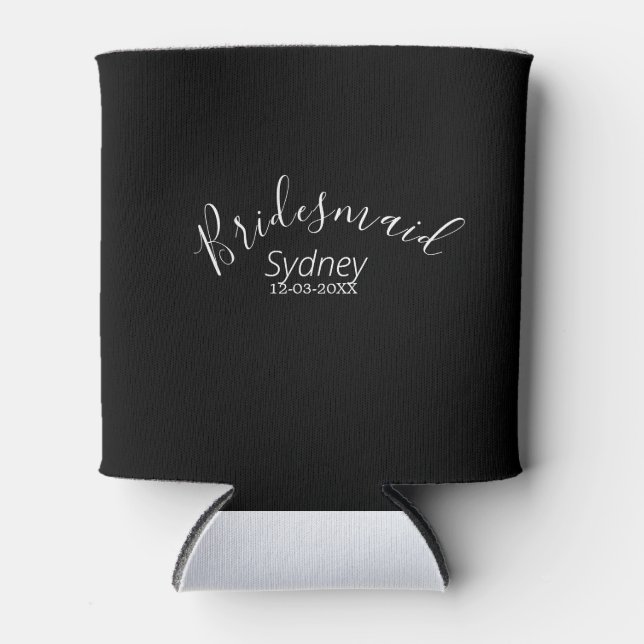 Bridesmaid bachelorette party add name modern  can cooler (Front)