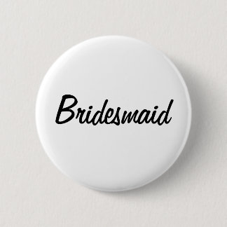 Bridesmaid Badge Pinback Button