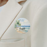Bridesmaid beach wedding name tag button<br><div class="desc">A tropical beach,  waves and palm trees,  watercolored.  Personalize and add your bridesmaid's name.   Black handwritten style script.</div>