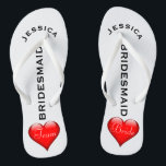 Bridesmaid Beach Wedding | Team Bride Hearts Flip Flops<br><div class="desc">Custom, romantic hearts beach wedding flip flop sandals- Fun, red heart design at bottom. Reads Team, then Bride, on other sandal in elegant, white letters. Bridesmaid is printed down the middle in modern, black letters. Change to fit bridal party members, such as flower girl or maid of honor. Personalized name...</div>