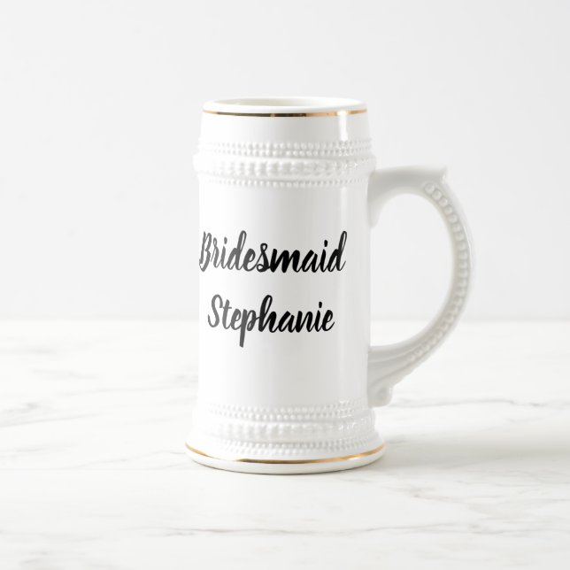 Bridesmaid Black Elegant Script Gifts Weddings Beer Stein (Right)