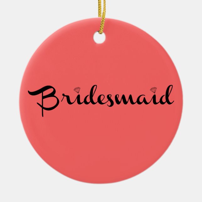 Bridesmaid Black on Salmon Ceramic Ornament (Front)