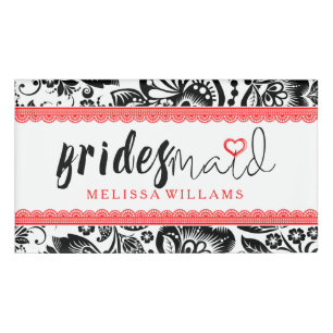 Bridesmaid Black & White Damasks Red Lace Accents Name Tag