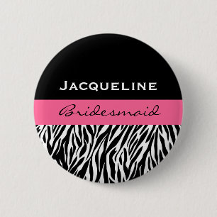 Bridesmaid Black White Pink Modern Zebra Print Pinback Button