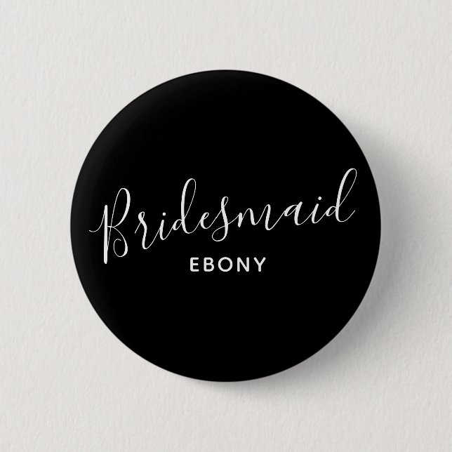 Bridesmaid black with white text wedding button (Front)