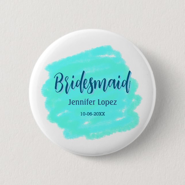 Bridesmaid blue green watercolor add name date sty button (Front)