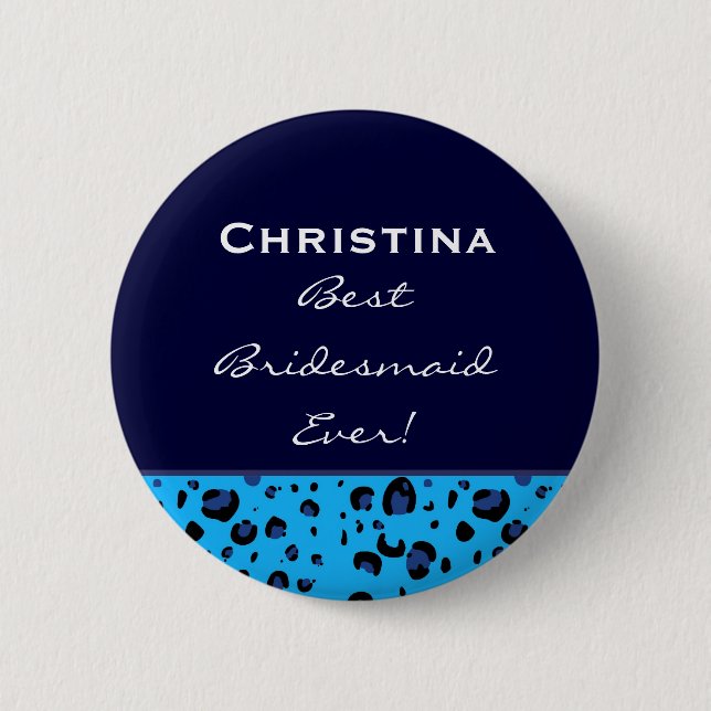 Bridesmaid Blue Leopard Custom Name Button (Front)