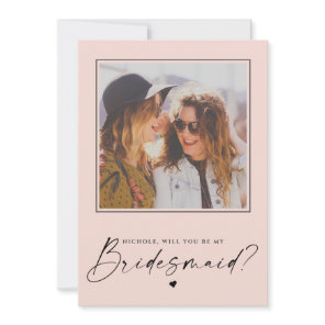 Bridesmaid Blush-Pink Proposal Photo Card
