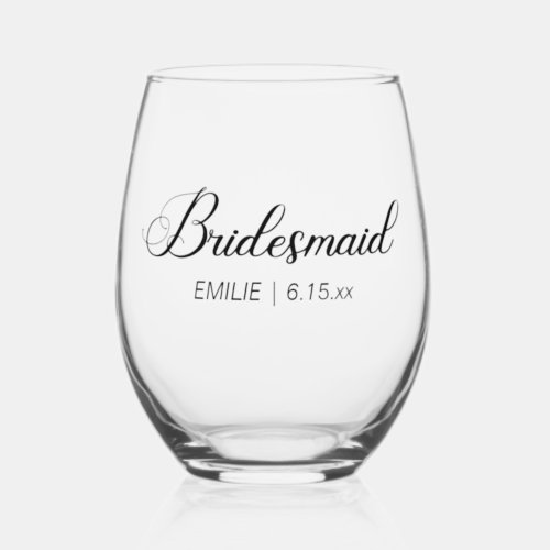 Bridesmaid Bridal Party Bachelorette Weekend Stemless Wine Glass