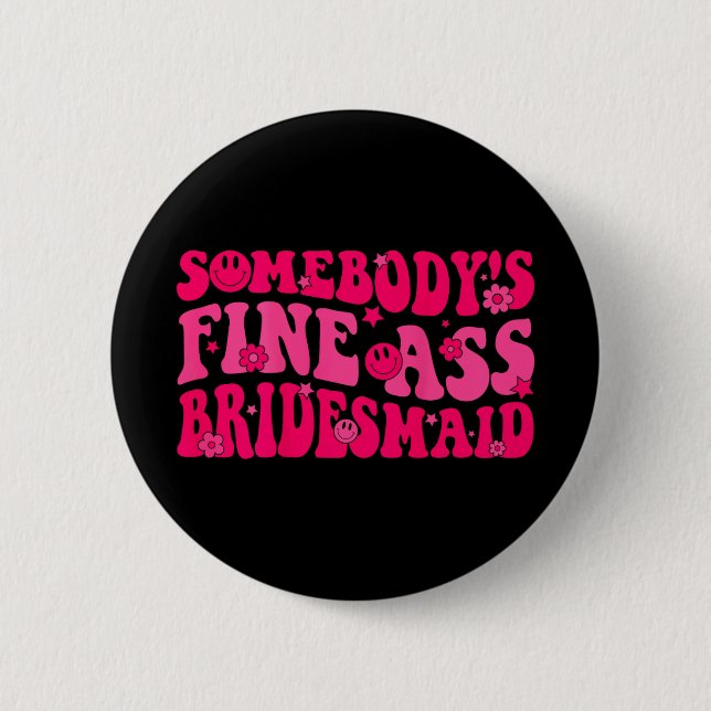 Bridesmaid Bride Squad Bridal Shower Groovy Bachel Button (Front)