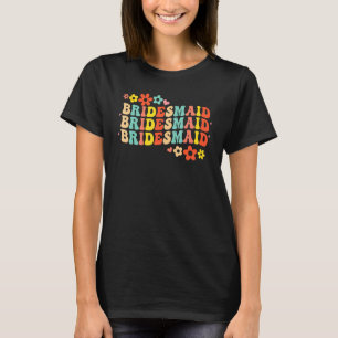Bridesmaid Bride Squad Bridal Shower Groovy Bachel T-Shirt