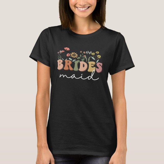 Bridesmaid Bride Squad Bridal Shower Wildflower Ba T-Shirt (Front)