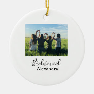 Bridesmaid bride squad name calligraphy photo gift ceramic ornament