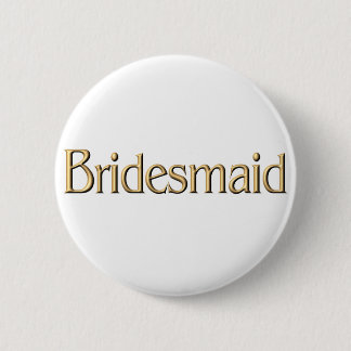 Bridesmaid button