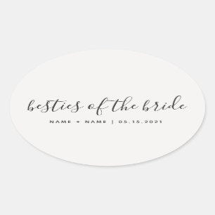 Bridesmaid Calligraphy Besties of the Bride Oval Sticker