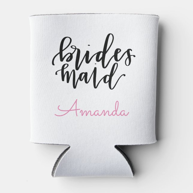 Bridesmaid Can Cooler - Personalize Name (Front)