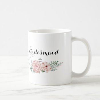Bridesmaid Coffee Mug by DesignsByZal at Zazzle