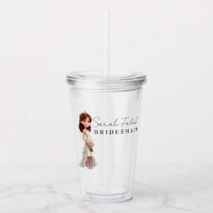 Bridesmaid   Cute Cartoon Bride with script  Acrylic Tumbler