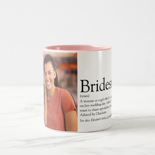 Bridesmaid Definition Photo Wedding Favor Two_Tone Coffee Mug
