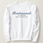 Bridesmaid Dusty Blue Bachelorette Party Matching Sweatshirt<br><div class="desc">Simple. Chic. Personalized. These bridal party shirts come with elegant script shadow lettering. Pick your fave fit — t-shirt, oversized tee for a swimsuit cover or sleep shirt, sweatshirt, or hoodie. Pair it with matching tote bags, tumblers and beach towels. Perfect for bridal shower brunches, getting ready pics, and bachelorette...</div>