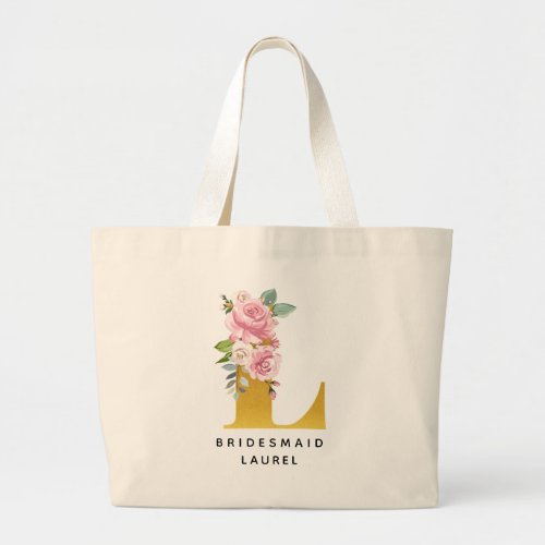 Bridesmaid Floral Pink Gold Monogram Letter L Large Tote Bag