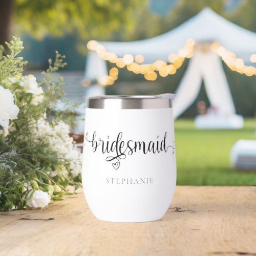 Bridesmaid Gift Name Black Calligraphy Hearts Thermal Wine Tumbler