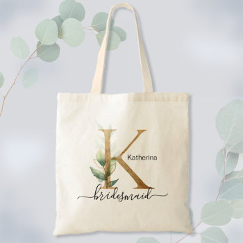 Bridesmaid Gold Leaf Greenery Foliage Monogram "k" Tote Bag by HappyDesigner at Zazzle