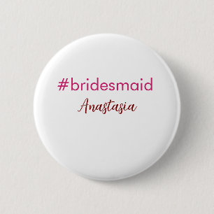 Bridesmaid hashtag light pink add name bride tribe button