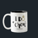 Bridesmaid I Do Crew Black and White    Two-Tone Coffee Mug<br><div class="desc">Clever I Do Crew in a stylish trendy topography script,  with a gold ring and heart for your special bridesmaid team.  Easily customized with your name of choice,  and party on.</div>