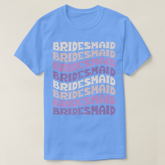 Bridesmaid I Do Crew Retro Bachelorette Party Brid T-Shirt (Design Front)