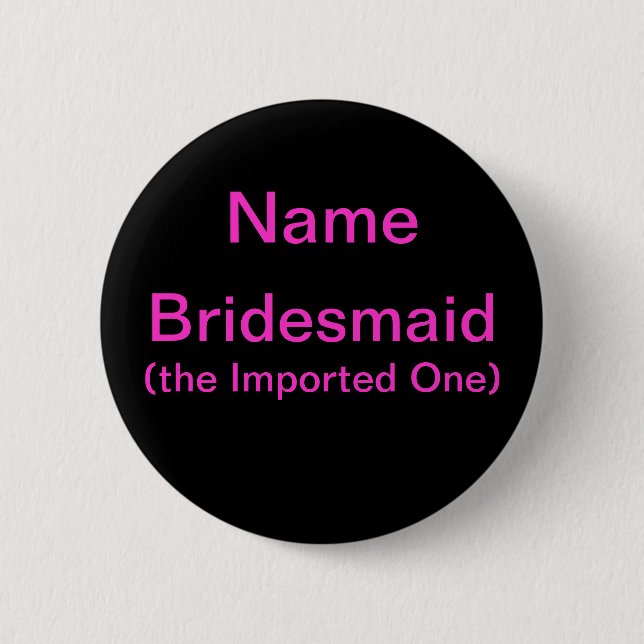 Bridesmaid Imported One Button (Front)