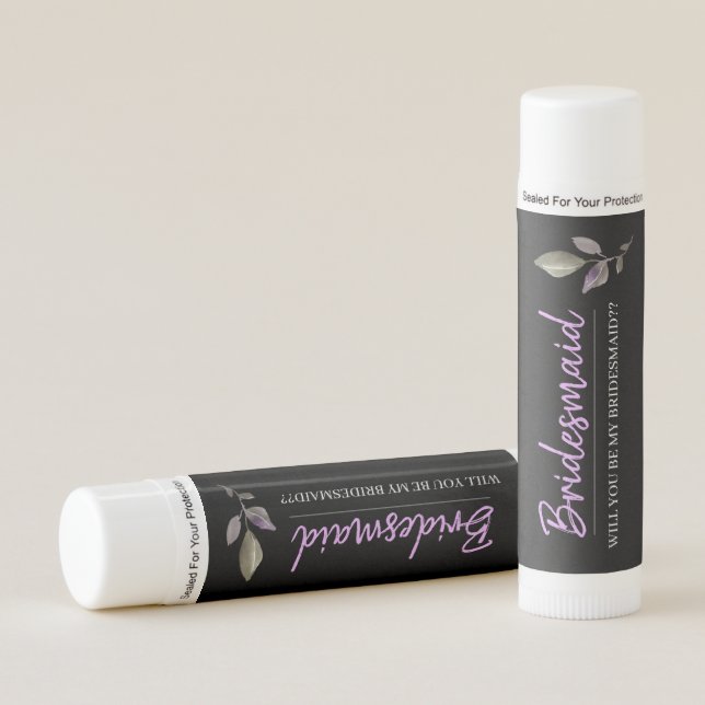 Bridesmaid Invitation Chapstick (Front)
